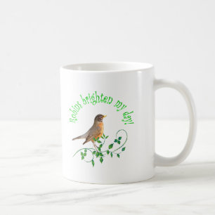 Rotkehlchen erhellen meinen Tag Tasse