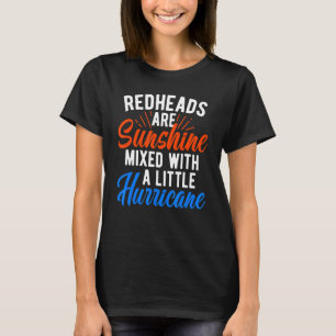 Rotköpfe sind Sunshine Red Hair Ginger Redhead T-Shirt