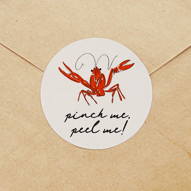 Rotkrabbe Pinch Mich Peeling Me Seafood Boil Party Runder Aufkleber (Red crawfish Pinch Me, Peel Me! sticker.)