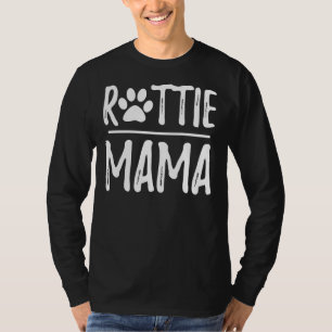 Rottie Rottweiler Dog Mama T-Shirt