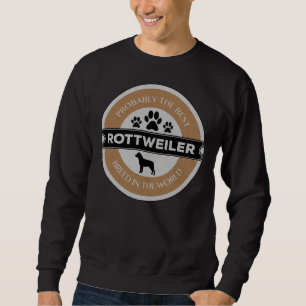 Rottweiler Beste Hundezucht Sweatshirt
