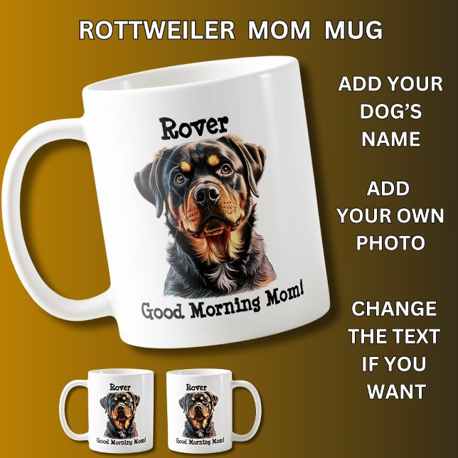 Rottweiler den Namen des Hundes hinzufügen, Foto ä Kaffeetasse (Von Creator hochgeladen)
