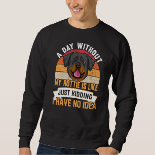 Rottweiler Dog Apparel Rottie Owner Sweatshirt