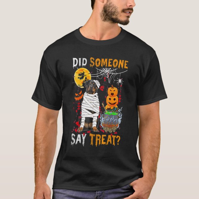 Rottweiler Dog Halloween Did Someone Say Treat T-Shirt (Vorderseite)