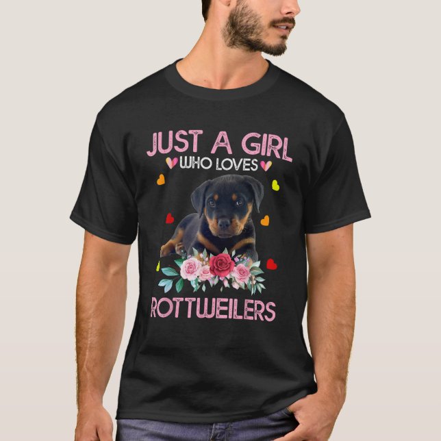 Rottweiler Dog Lover Tee Just A Girl Who Loves Rot (Vorderseite)