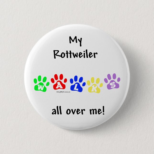 Rottweiler geht durch mich - Schaltfläche Button (Vorderseite)