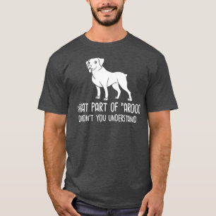 Rottweiler-Hunde-Welpen Besitzer Liebhaber _16 T-Shirt