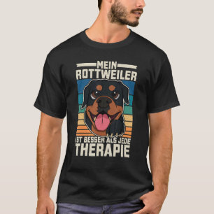 Rottweiler Hundezüchter Hundebesitzer Sprichwort 2 T-Shirt