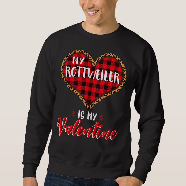 Rottweiler ist mein Valentiner Herzchen Leopard Bu Sweatshirt (Vorderseite)