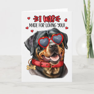 Rottweiler Made for Love You Valentine Feiertagskarte