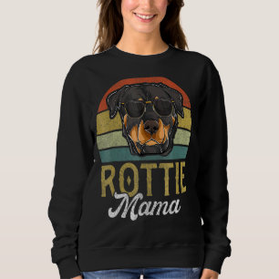 Rottweiler Mama Best Rottweiler Mama Ever Mothers  Sweatshirt