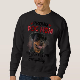 Rottweiler Stolz Hund Mama je mein Baby ist mein A Sweatshirt