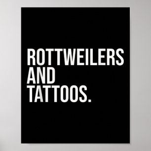 Rottweiler und Tattoos Rottweiler Besitzer Cooler Poster