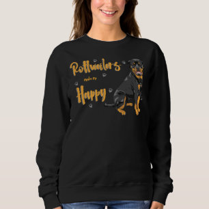 Rottweilers machen mich glücklich, besonders für R Sweatshirt