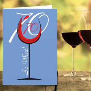 Rotwein-Glas Lustiger Spruch 70. Geburtstagskarte Karte