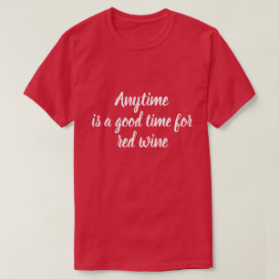 Rotwein T-Shirt