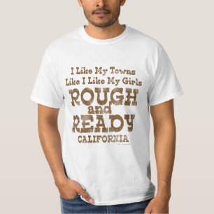 Rough and Ready California Girls - Slogan für Tour T-Shirt
