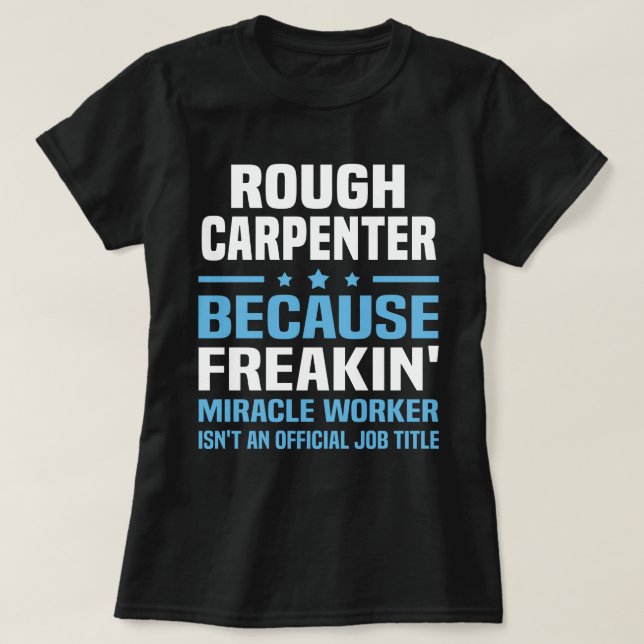 Rough Carpenter T-Shirt (Design vorne)