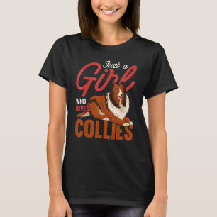 Rough Collie Dog Women Just a Girl, Lieben Coll T-Shirt