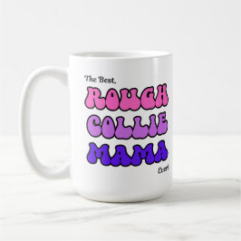 Rough Collie Mama Tasse