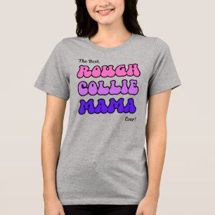Rough Collie Mama Tri-Blend Shirt