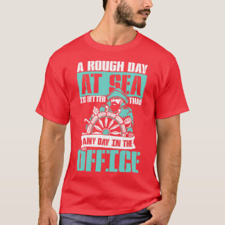 Rough Day auf See T-Shirt