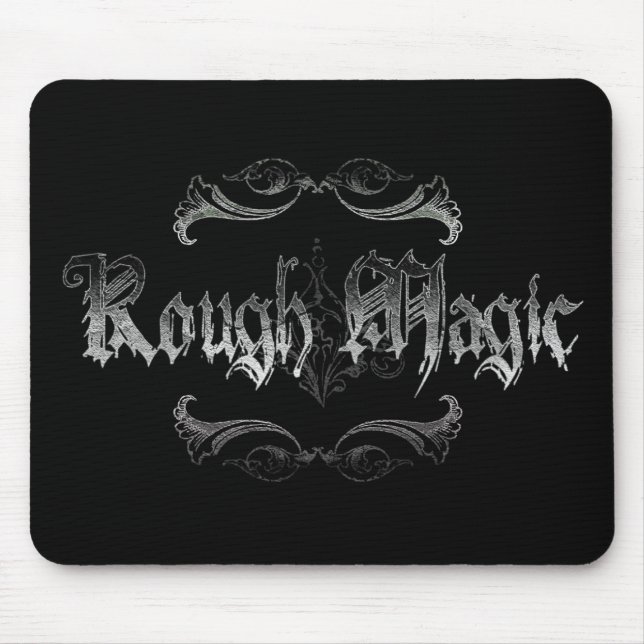 Rough Magic Mousepad (Vorne)