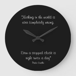 Round Clock with Paulo Coelho Quote Große Wanduhr