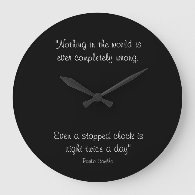 Round Clock with Paulo Coelho Quote Große Wanduhr (Vorderseite)