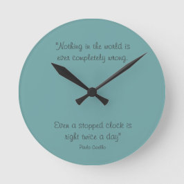 Round Clock with Paulo Coelho Quote Runde Wanduhr