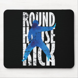 Round House Kick Kickboxen Taekwondo Mousepad