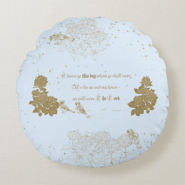 Round Pillow Bibel Vers Wählen Sie heute Joshua Rundes Kissen (Vorderseite)