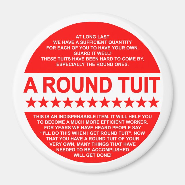 Round Tuit Magnet (Vorne)