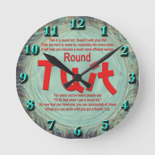 Round Tuit Wall Clock Runde Wanduhr