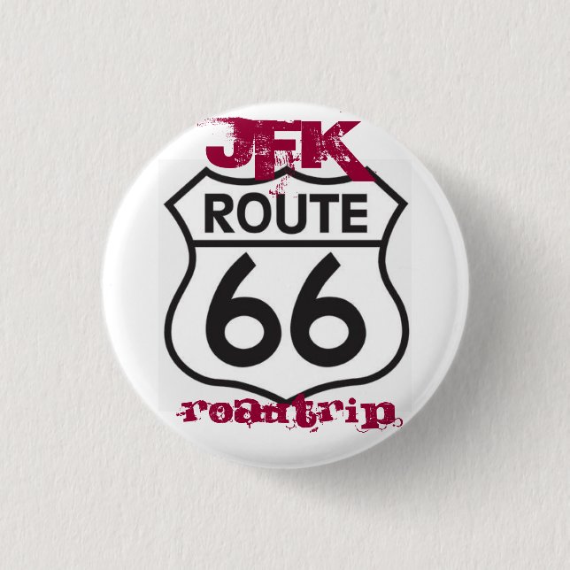 route66, Roadtrip, JFK Button (Vorderseite)