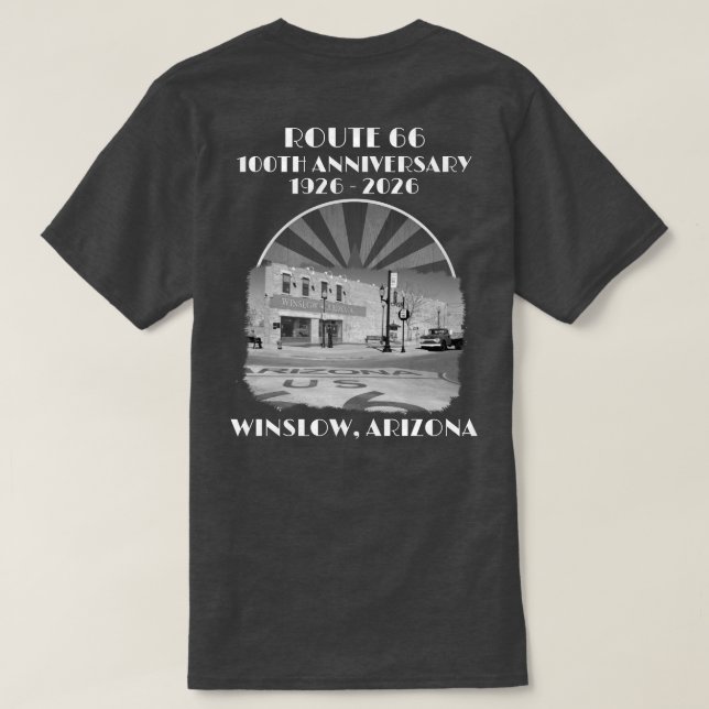 Route 66-100 Jahre Monochrome Winslow Arizona Zurü T-Shirt (Design Rückseite)