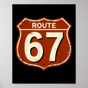 Route 67 Lustige Retro-Highway-Meme-Design Poster