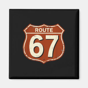 Route 67 Lustiges Retro-Highway-Meme-Design Magnet