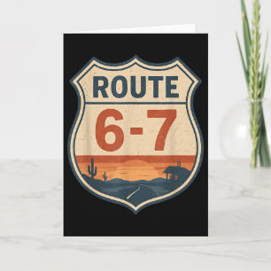 Route 6-7 Meme Lustig Retro Vintage Autobahnschild Karte