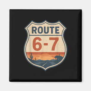Route 6-7 Meme Lustig Retro Vintage Autobahnschild Magnet