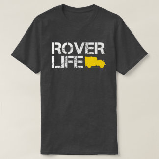 Rover Life Series T-Shirt