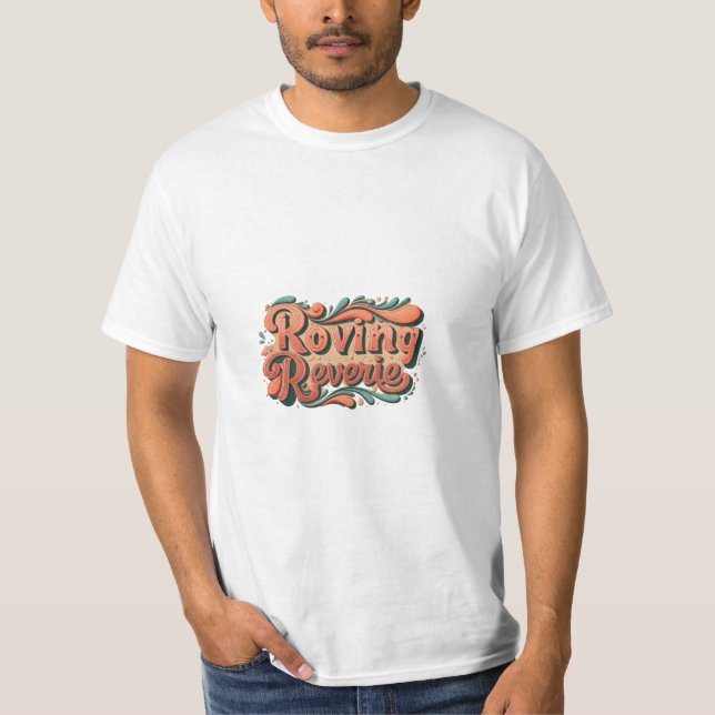 Roving Reverie T-Shirt (Vorderseite)