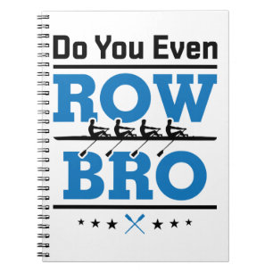 Row Crew Rower, oder auch Row Bro Notizblock