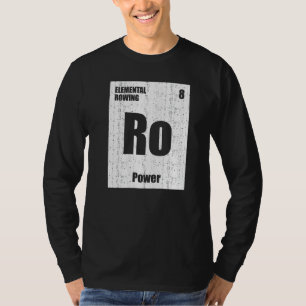 Rower Periodic Table Joke Boat Rowing Element Boot T-Shirt