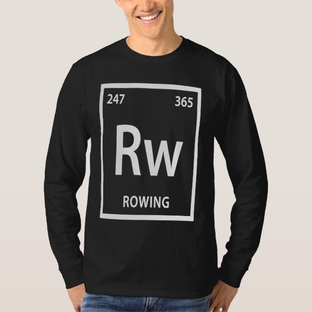 Rowing Element   Chemistry Periodic Table T-Shirt (Vorderseite)