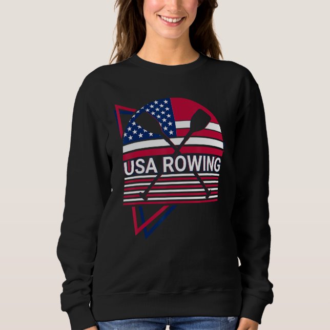 Rowing Row Boat USA Flag Patriotic Usa Rowing Sweatshirt (Vorderseite)