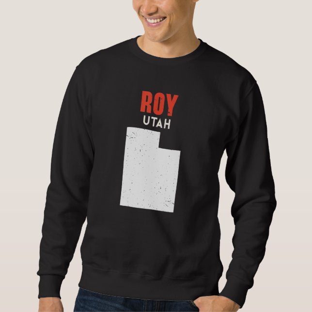 Roy Utah USA State America Travel Utahan Sweatshirt (Vorderseite)