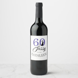 Royal Blue 60 und Sassy 60. Geburtstagsparty Weinetikett
