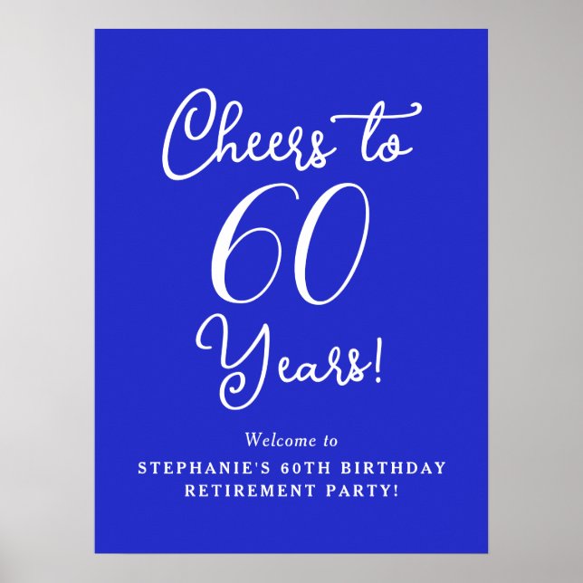 Royal Blue Cheers to 60 Years Retirement Willkomme Poster (Vorne)