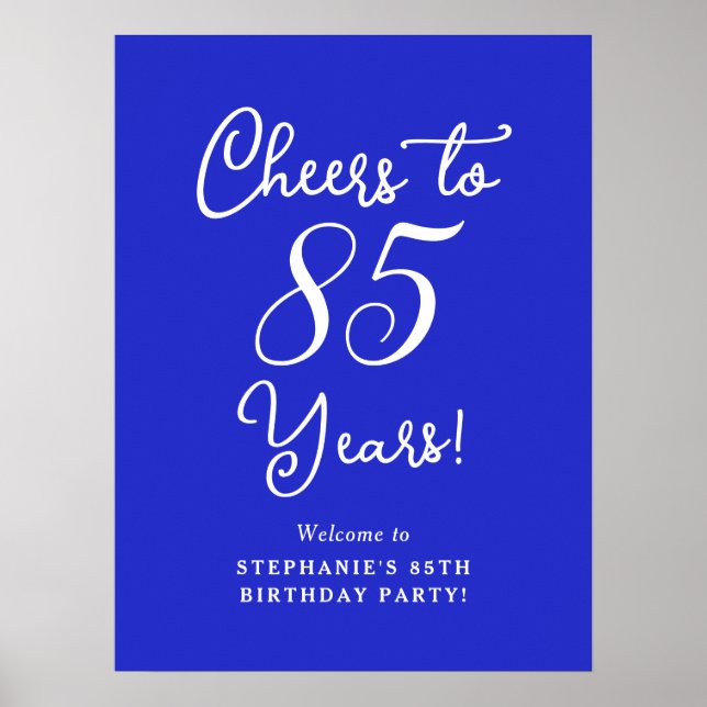 Royal Blue Cheers to 85 Years Birthday Willkommen Poster (Vorne)
